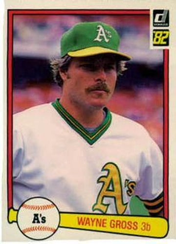 #139 Wayne Gross - Oakland Athletics - 1982 Donruss Baseball