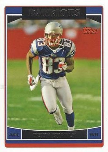 #139 Deion Branch - New England Patriots - 2006 Topps Football