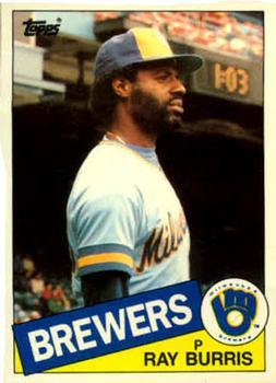 #13T Ray Burris - Milwaukee Brewers - 1985 Topps Traded Baseball