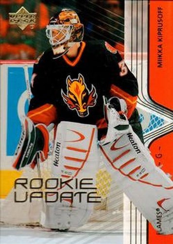 #13 Miikka Kiprusoff - Calgary Flames - 2003-04 Upper Deck Rookie Update Hockey