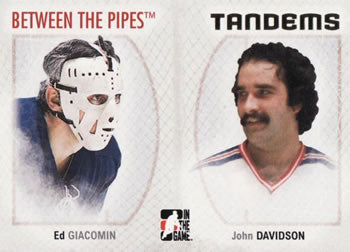#140 Ed Giacomin / John Davidson - New York Rangers - 2006-07 In The Game Between The Pipes Hockey
