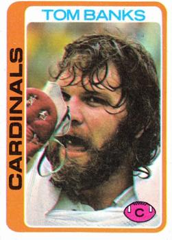 #140 Tom Banks - St. Louis Cardinals - 1978 Topps Football