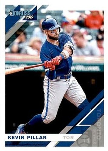 #140 Kevin Pillar - Toronto Blue Jays - 2019 Donruss Baseball