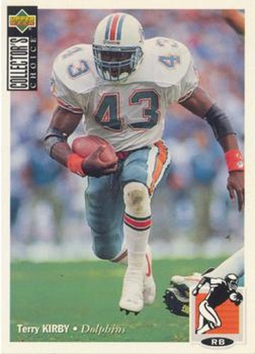 #141 Terry Kirby - Miami Dolphins - 1994 Collector's Choice Football