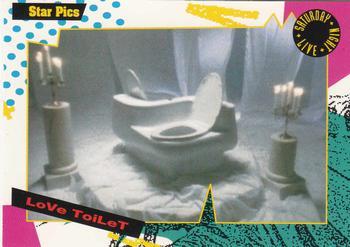 #141 Love Toilet - 1992 Star Pics Saturday Night Live