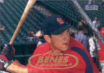 #141 Alan Benes - St. Louis Cardinals - 1998 Fleer Tradition Baseball
