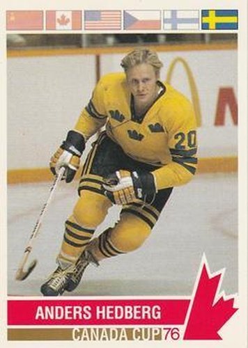 #141 Anders Hedberg - Sweden - 1992 Future Trends '76 Canada Cup Hockey