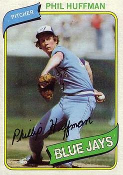 #142 Phil Huffman - Toronto Blue Jays - 1980 Topps Baseball