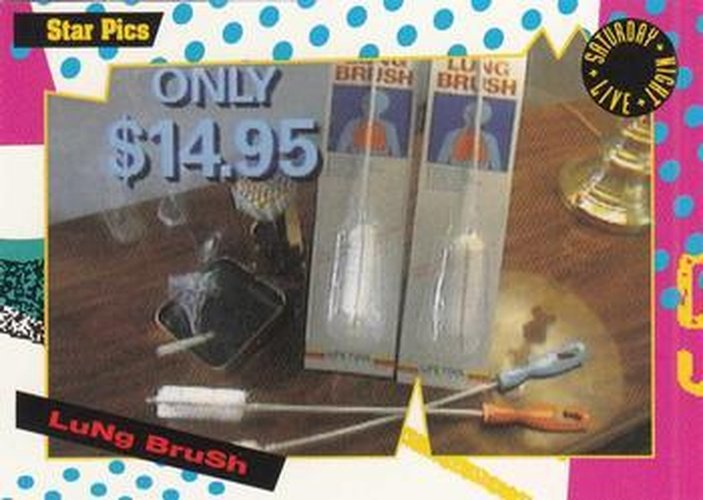 #142 Lung Brush - 1992 Star Pics Saturday Night Live