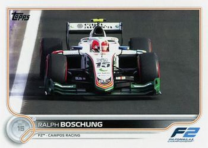 #142 Ralph Boschung - Campos Racing F2 - 2022 Topps Formula 1 Racing