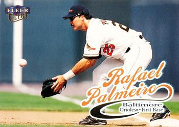#143 Rafael Palmeiro - Baltimore Orioles - 1999 Ultra Baseball