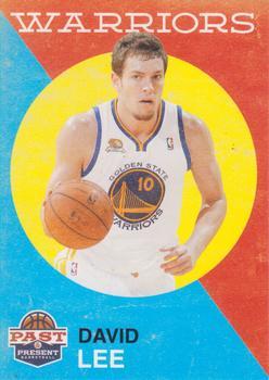 #143 David Lee - Golden State Warriors - 2011-12 Panini Past & Present Basketball