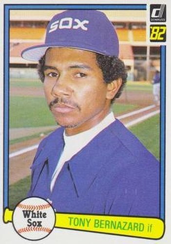 #143 Tony Bernazard - Chicago White Sox - 1982 Donruss Baseball