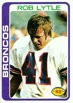 #144 Rob Lytle - Denver Broncos - 1978 Topps Football