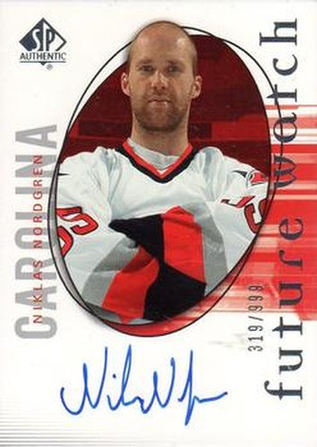 #144 Niklas Nordgren - Carolina Hurricanes - 2005-06 SP Authentic Hockey