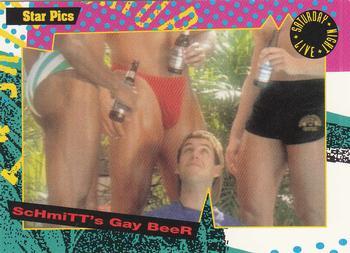 #144 Schmitt's Gay Beer - 1992 Star Pics Saturday Night Live