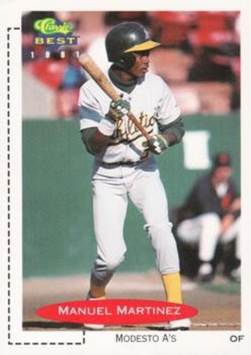 #145 Manuel Martinez - Modesto A's - 1991 Classic Best Baseball