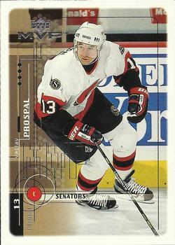 #145 Vaclav Prospal - Ottawa Senators - 1998-99 Upper Deck MVP Hockey