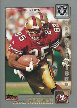 #145 Charlie Garner - Oakland Raiders - 2001 Topps Football