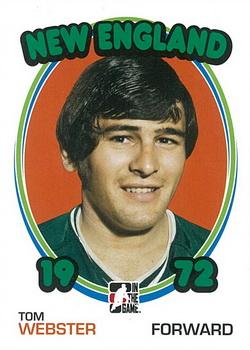 #147 Tom Webster - New England Whalers - 2009-10 In The Game 1972 The Year In Hockey