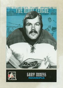 #147 Gary Inness - Indianapolis Racers - 2009-10 In The Game Between The Pipes Hockey