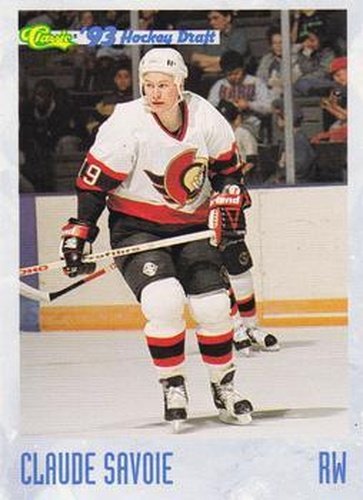 #147 Claude Savoie - New Haven Senators - 1993 Classic '93 Hockey Draft Hockey