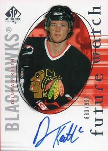 #147 Duncan Keith - Chicago Blackhawks - 2005-06 SP Authentic Hockey