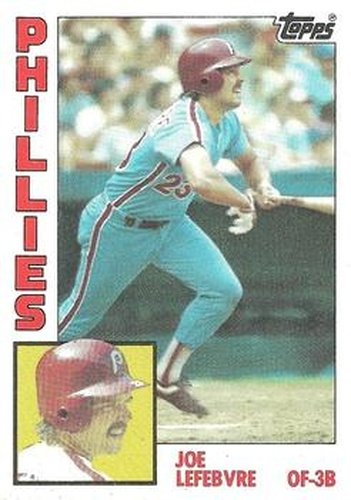 #148 Joe Lefebvre - Philadelphia Phillies - 1984 Topps Baseball
