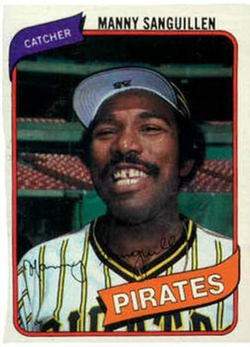 #148 Manny Sanguillen - Pittsburgh Pirates - 1980 Topps Baseball
