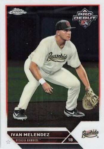 #PDC-149 Ivan Melendez - Visalia Rawhide - 2023 Topps Pro Debut - Chrome Baseball