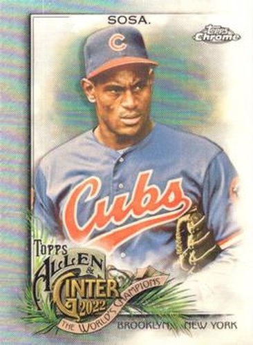 #149 Sammy Sosa - Chicago Cubs - 2022 Topps Allen & Ginter Chrome Baseball