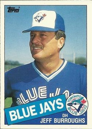 #14T Jeff Burroughs - Toronto Blue Jays - 1985 Topps Traded Baseball