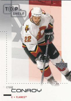 #14 Craig Conroy - Calgary Flames - 2002-03 Upper Deck Top Shelf Hockey