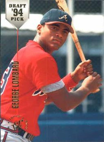 #14 George Lombard - Atlanta Braves - 1994 Stadium Club Draft Picks Baseball