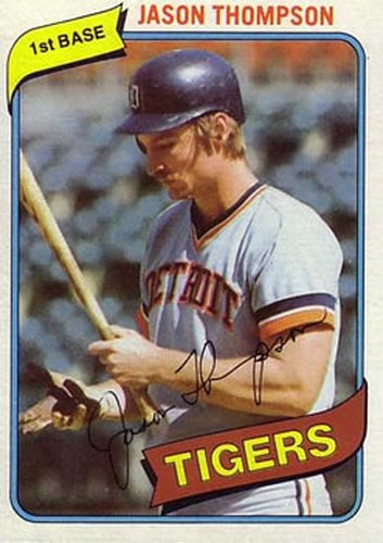 #150 Jason Thompson - Detroit Tigers - 1980 Topps Baseball