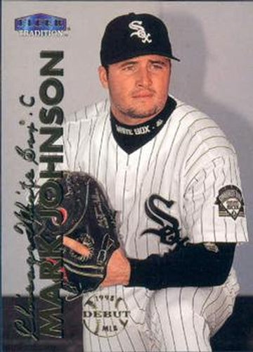 #150 Mark Johnson - Chicago White Sox - 1999 Fleer Tradition Baseball
