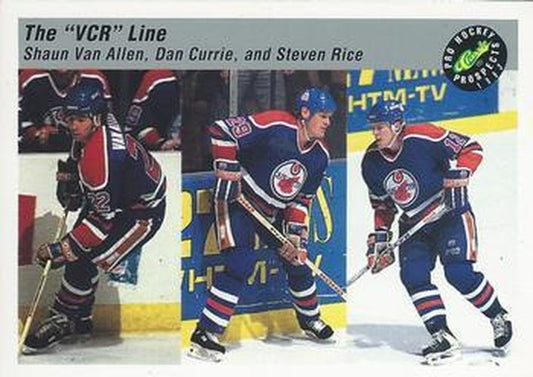 #150 The "VCR" Line Shaun Van Allen / Dan Currie / Steven Rice - Cape Breton Oilers - 1993 Classic Pro Prospects Hockey
