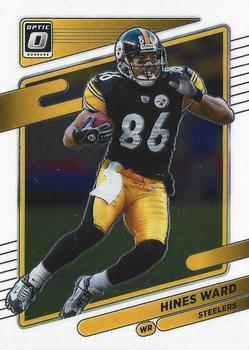 #150 Hines Ward - Pittsburgh Steelers - 2021 Donruss Optic Football