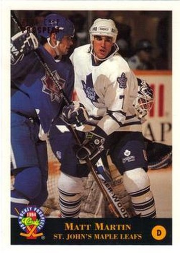 #150 Matt Martin - St. John's Maple Leafs - 1994 Classic Pro Hockey Prospects Hockey