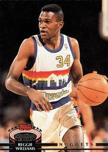 #150 Reggie Williams - Denver Nuggets - 1992-93 Stadium Club Basketball