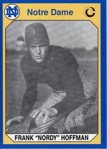 #151 Frank "Nordy" Hoffman - Notre Dame Fighting Irish - 1990 Collegiate Collection Notre Dame Football