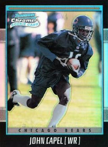 #151 John Capel - Chicago Bears - 2001 Bowman Chrome Football