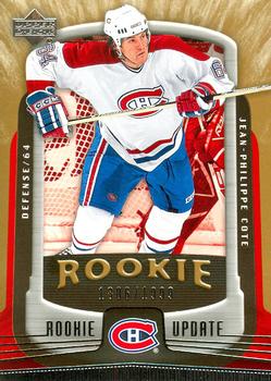 #151 Jean-Philippe Cote - Montreal Canadiens - 2005-06 Upper Deck Rookie Update Hockey