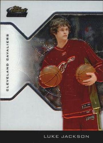 #152 Luke Jackson - Cleveland Cavaliers - 2004-05 Finest Basketball
