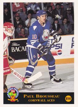 #152 Paul Brousseau - Cornwall Aces - 1994 Classic Pro Hockey Prospects Hockey