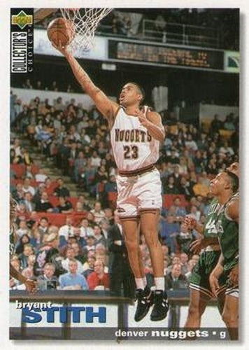 #152 Bryant Stith - Denver Nuggets - 1995-96 Collector's Choice Basketball
