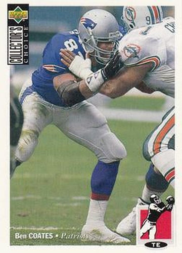 #153 Ben Coates - New England Patriots - 1994 Collector's Choice Football