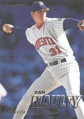 #153 Dan Naulty - Minnesota Twins - 1997 Fleer Baseball