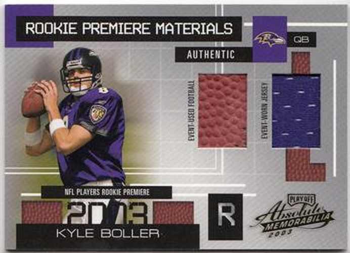 #153 Kyle Boller - Baltimore Ravens - 2003 Playoff Absolute Memorabilia Football