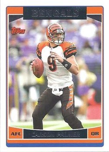 #153 Carson Palmer - Cincinnati Bengals - 2006 Topps Football